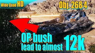 Obj. 268 4: OP bush lead to almost 12k