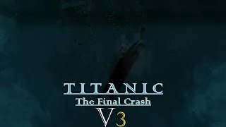 TITANIC- The Final Crash animation V3