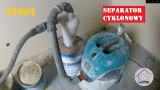 Test separator cyklonowy, odkurzacz przemysłowy, odkurzanie pyłu. Makita vc2512l + separator