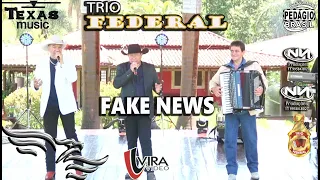 Fake News - TRIO FEDERAL, (Gravado na Fazenda Holanda)