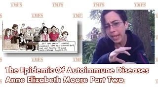 Sexism And The Lack Of Funding And Research For Autoimmune Diseases - Anne Elizabeth Moore Part Two