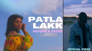 Patla Lakk [Official Video] Pavvan Feat Pasha | RokitBeats | Latest song 2018