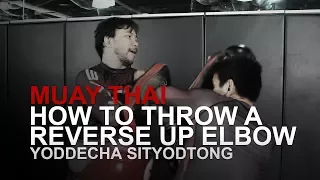 Muay Thai: How To Throw A Reverse Up Elbow | Evolve University