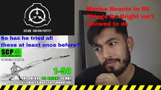 Marine Reacts to 50 Things Dr. Bright is not allowed to do (By SCP ILLUSTRATED)