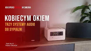 System audio do sypialni - 3 propozycje Kobiecym Okiem 💄 | Top Hi-Fi