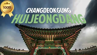 Changdeokgung Huijeongdang, the history of tradition and change(SUB) | KOREA