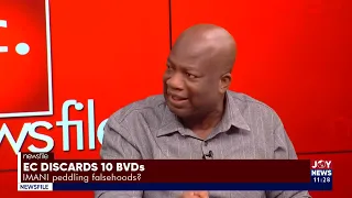 EC discards 10 BVDs: IMANI peddling falsehoods? | Newsfile