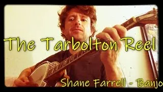 The Tarbolton Irish Reel - Shane Farrell Banjo