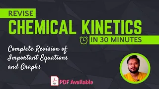 Revise Chemical Kinetics in 30 minutes | CSIR NET | GATE | IIT JAM | TIFR | M.Sc