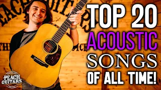 The Top 20 Acoustic Songs of All Time!