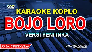 BOJO LORO YENI INKA LIRIK KARAOKE KOPLO (YAMAHA PSR - S 775)