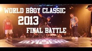 World BBoy Classic 2013 Final - Moy & Luan vs Tim & F.E.