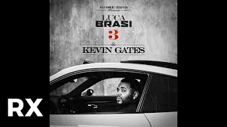 Kevin Gates - Luca Brasi (Freestyle) (Audio)