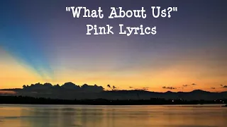 WHAT ABOUT US LYRICS -- PINK COVER BY J.FLA