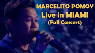 MARCELITO POMOY: Live in MIAMI (Full Concert) with special guest MITOY YONTING and GILLIAM ROBLES