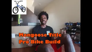 New Goose on The Loose (Mongoose Title Pro XXL Bike Build)