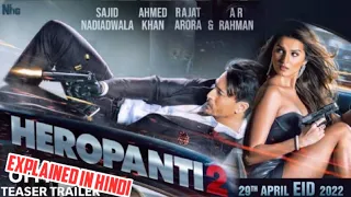 HEROPANTI 2 MOVIE EXPLAINED IN HINDI TIGER SHROFF TARA SUTARIA AND Nawazuddin Siddiqui MOVIE