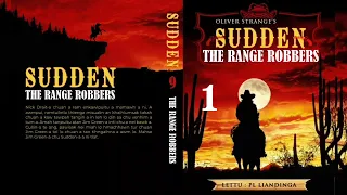 SUDDEN #9 : THE RANGE ROBBERS - 1 | Author : Oliver Strange | Translator : PL Liandinga