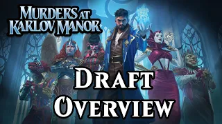 An Early Look at Murders at Karlov Manor Draft | Magic: the Gathering