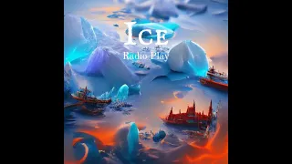 Ice (Science Fiction Radio Play)