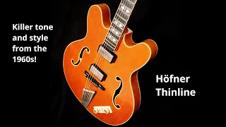 Höfner President / 4580 Thinline from the 1960s | wurst.guitars demo