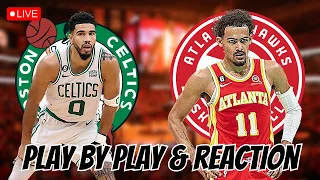 Boston Celtics vs Atlanta Hawks | Live Play by Play & Reaction | Celtics vs Hawks