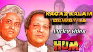Kagaz Kalam Daawat La Hindi lyrics | Hum | Amitabh B |Kimi K | Govinda | Rajnikant