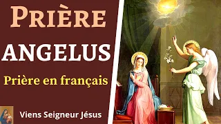 Prière de l'ANGELUS en Français à la VIERGE MARIE - Prière du Matin, Midi et Soir