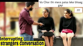 Joining Random Girls conversation Prank 🤣 | Too Hilarious( Must watch) | Pranks in india 2019
