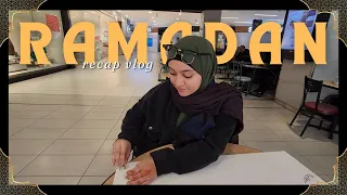 ramadan recap vlog