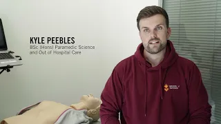 Kyle Peebles: BSc (Hons) Paramedic Science and Out of Hospital Care Case Study