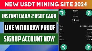 New Usdt Mining Site | New Usdt Earning Site | Daily 2 USDT Profit | Trx Earning Site | Trx Mining