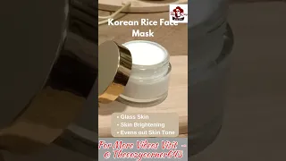 Korean rice face mask ✨#skincare #facemask #glassskin #glowingskin #eventone