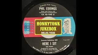 Phil Eddings  -  Here I Sit