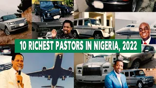 10 Richest Pastors In Nigeria, 2022