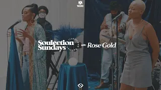 Soulection Sundays with Rose Gold