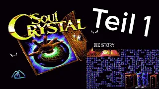 Let's Play - Soul Crystal (C64) Teil 1.  Der Anfang von allem & pack die Badehose ein
