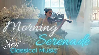 "Morning Serenade to Remember" Beautiful Classical Music
