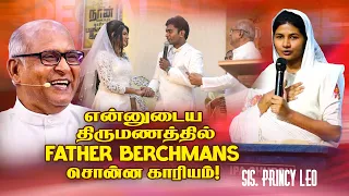 என்னுடைய திருமணத்தில் FATHER Berchmans சொன்ன காரியம் !SPECIAL VIDEO | MUST WATCH | Princy Leo Rakesh