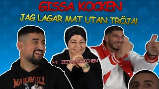 JAG LAGAR MAT UTAN TRÖJA! *GISSA KOCKEN* | FT.ZEINASKITCHEN