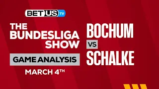 Bochum vs Schalke | Bundesliga Expert Predictions, Soccer Picks & Best Bets