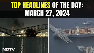 Baltimore Bridge Collapse | 6 Presumed Dead After Baltimore Bridge Collapse | Top Headlines: Mar 27