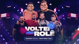 VOLTEI PRO ROLÊ - Marcynho Sensação e Grupo Menos é Mais (DVD Ao Vivo em Fortaleza)