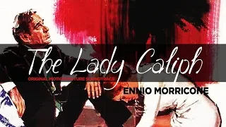 Ennio Morricone ● La Califfa - The Lady Caliph (Main Theme) - Original Soundtrack Track