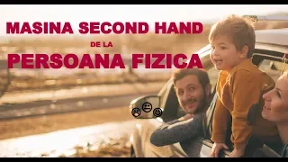 1/5 Merita o masina second hand de la persoana fizica? Plusuri si minusuri.