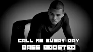Chris Brown - Call Me Every Day & Wizkid | Bass Boosted🔊
