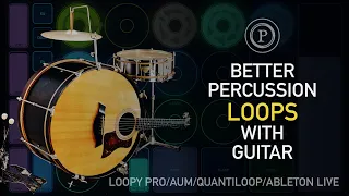 Improving My Percussion Loops (Using Loopy Pro - AUM - Quantiloop - Ableton Live)
