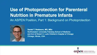 Use of Photoprotection for PN in Premature Infants Part 1: Background on Photoprotection