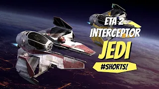 JEDI ETA 2 Interceptor from Revenge of the Sith | Star Wars Explained #Shorts