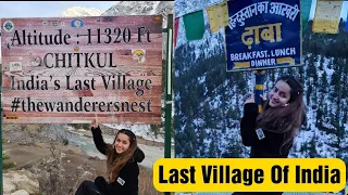 Kinnaur Ep 2 || Last Village of India || Chitkul || Last Dhaba of India || Jyotika Dilaik